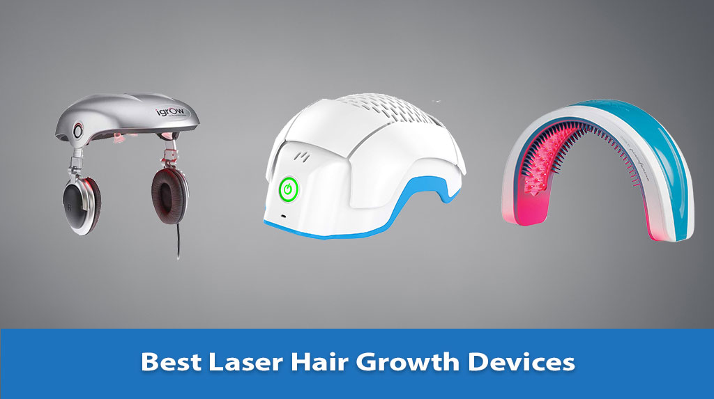 Best Laser Hair Growth Devices